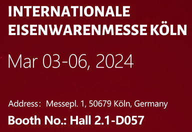 Welcome to Visit Us in INTERNATIONALE EISENWARENMESSE KÖLN  2024